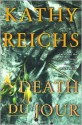 Death du Jour - Kathy Reichs