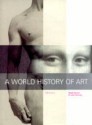 A World History Of Art - Hugh Honour, John Fleming