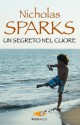 Un segreto nel cuore (Italian Edition) - Nicholas Sparks, Alessandra Petrelli