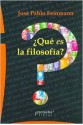 Qué es la filosofia - José Pablo Feinmann