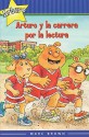 Arturo Y La Carrera Por La Lectura (Marc Brown Arthur Chapter Books (Spanish)) - Marc Brown