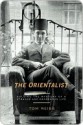 The Orientalist: Solving the Mystery of a Strange and Dangerous Life - Tom Reiss