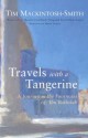 Travels With A Tangerine - Tim Mackintosh-Smith