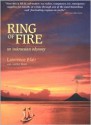 Ring of Fire: An Indonesia Odyssey - Lawrence Blair