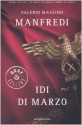 Idi di marzo - Valerio Massimo Manfredi