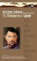 A Time to Love (Star Trek: The Next Generation: Time, #4) - Robert Greenberger