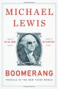 Boomerang: Travels in the New Third World - Michael Lewis