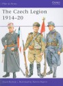 The Czech Legion 1914-20 - David Bullock, Ramiro Bujeiro