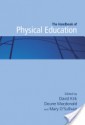 Handbook of Physical Education - David Kirk, Doune Macdonald