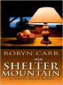 Shelter Mountain - Robyn Carr