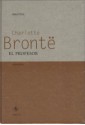 El Profesor - Charlotte Brontë