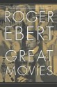 The Great Movies the Great Movies the Great Movies - Roger Ebert