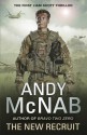 The New Recruit - Andy McNab