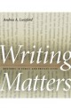 Writing Matters: Rhetoric in Public and Private Lives - Andrea A. Lunsford, Caren Town