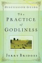 The Practice of Godliness Discussion Guide (Pamphlet) - Jerry Bridges, Jerry Bridges, James Downing