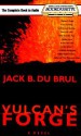 Vulcan's Forge - Jack Du Brul, J. Charles