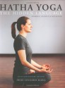 Hatha Yoga: The Hidden Language, Symbols, Secrets & Metaphors - Swami Sivananda Radha