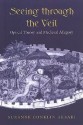 Seeing Through the Veil: Optical Theory and Medieval Allegory - Suzanne Conklin Akbari