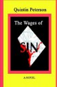 The Wages of Sin - Quintin Peterson