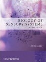 Biology of Sensory Systems - Christopher Smith