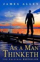 As A Man Thinketh - James Allen