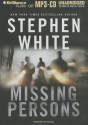 Missing Persons - Stephen White, Dick Hill