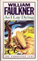 As I Lay Dying - William Faulkner, Noel Polk