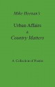 Mike Heenan's Urban Affairs & Country Matters - Michael Heenan