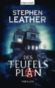 Des Teufels Plan: Thriller (German Edition) - Stephen Leather, Barbara Ostrop