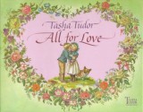 All for Love - Tasha Tudor