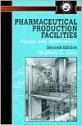 Pharmaceutical Production Facilities - Graham Cole