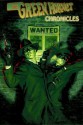 The Green Hornet Chronicles - Win Scott Eckert, Van Williams, Will Murray, Greg Cox, C.J. Henderson, Richard Dean Starr, Thom Brannan, James Reasoner, Howard Hopkins, Mark Ellis, Rich Harvey, Ron Fortier, Patricia Weakley, Terry Alexander, Robert Greenberger, Bill Spangler, Mark Justice, Matthew Baugh