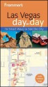 Frommer's Las Vegas Day by Day - Kate Silver, Naomi P. Kraus