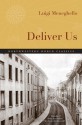 Deliver Us - Luigi Meneghello