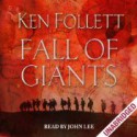 Fall of Giants - John Lee, Ken Follett