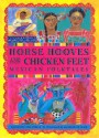 Horse Hooves and Chicken Feet: Mexican Folktales - Jacqueline Mair, Jacqueline Mair