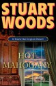 Hot Mahogany - Stuart Woods