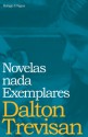 Novelas Nada Exemplares - Dalton Trevisan