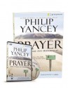 Prayer: Does It Make Any Difference?: Six Sessions on Our Relationship with God [With DVD] - Philip Yancey