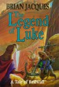 The Legend of Luke (Redwall, #12) - Brian Jacques