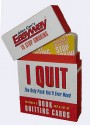 Allen Carr's Easyway to Stop Smoking: I Quit: I Quit - The Only Pack You'll Ever Need - Allen Carr