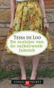 De meisjes van de suikerwerkfabriek - Tessa de Loo