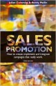 Sales Promotion - Julian Cummins, Roddy Mullin