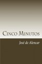 Cinco Minutos - José de Alencar