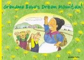 Grandma Baba's Dream Mountain!: Book Seven - Wakiko Sato