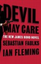 Devil May Care - Mark Stutzman, Rodrigo Corral, Sebastian Faulks