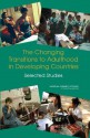 The Changing Transitions to Adulthood in Developing Countries: Selected Studies - Cynthia B. Lloyd, Jere R. Behrman, Nelly P. Stromquist, Barney Cohen