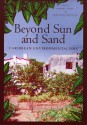 Beyond Sun and Sand: Caribbean Environmentalisms - Sherrie L. Baver, Sherrie L. Baver, Marin Miller, Manuel Valdes Pizzini, Maurice Burac, Neftali Garcia-Martinez, Tania Garcia-Ramos, Ana Rivera-Rivera, Ricardo Soto-Lopez, Lorraine Minnite, Immanuel Ness, Katherine McCaffrey, Francine Jacome