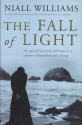 The Fall Of Light - Niall Williams