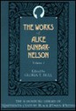 The Works of Alice Dunbar-Nelson: Volume 1 - Alice Dunbar-Nelson